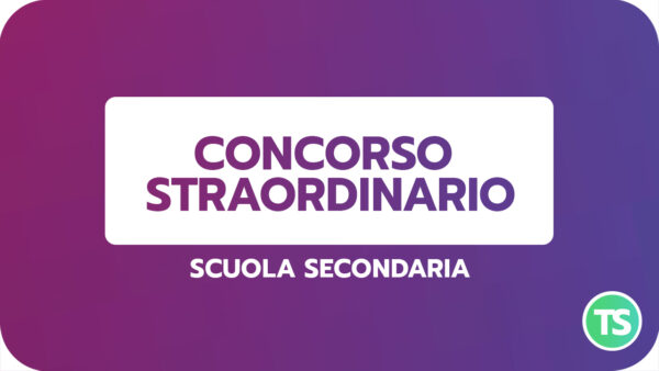 CONCORSO STRAORDINARIO SECONDARIA: COME AFFRONTARE LA PROVA ...