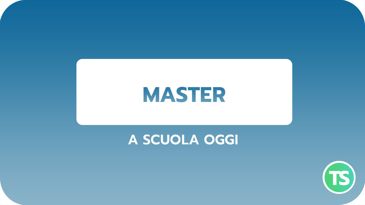 Master-A-SCUOLA-OGGI Master-A-SCUOLA-OGGI