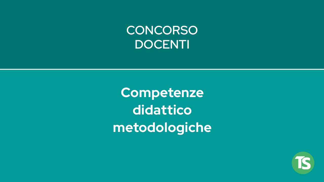 ok Morello_CONCORSO-DOCENTI_competenze metodologiche