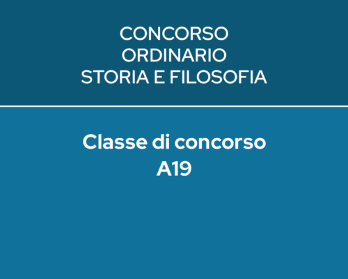 FILOSOFIA E STORIA  Classe A19 CONCORSO ORDINARIO