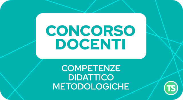 COP-CONCORSO-DOCENTI_COMPETENZE DIDATTICO METODOLOGICHE