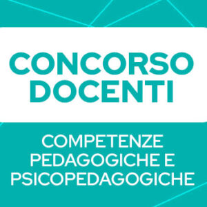 Competenze pedagogiche e psicopedagogiche