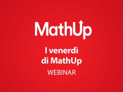 I VENERDI’ DI MATHUP