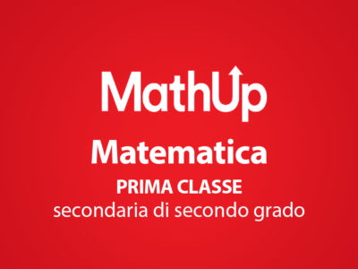 MATEMATICA PER LA PRIMA CLASSE DELLA SCUOLA SECONDARIA DI SECONDO GRADO