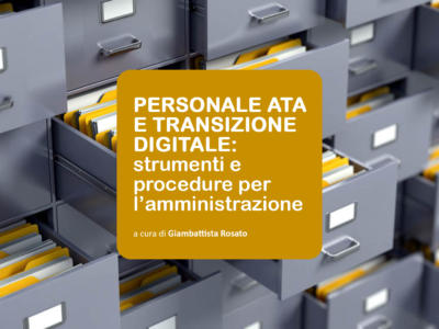 PERSONALE ATA E TRANSIZIONE DIGITALE: STRUMENTI E PROCEDURE PER L’AMMINISTRAZIONE