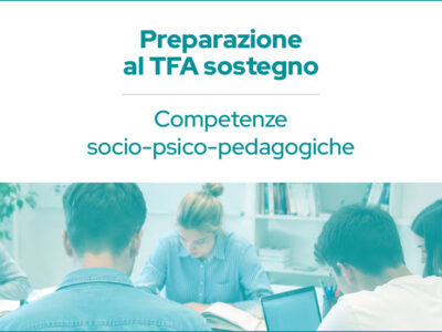 TFA SOSTEGNO. COMPETENZE SOCIO-PSICO-PEDAGOGICHE