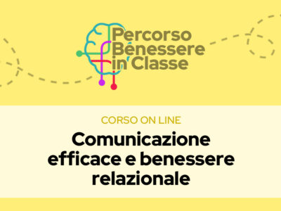 COMUNICAZIONE EFFICACE E BENESSERE RELAZIONALE