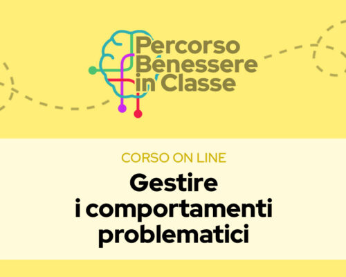 GESTIRE I COMPORTAMENTI PROBLEMATICI IN CLASSE
