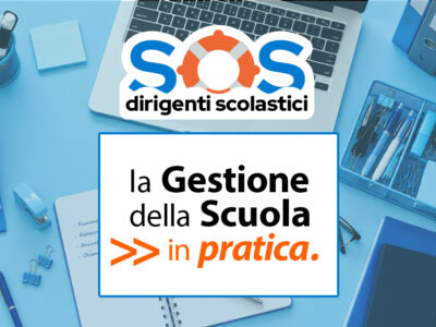 SOS DS. LA GESTIONE DELLA SCUOLA, IN PRATICA