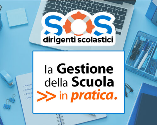 SOS DS. LA GESTIONE DELLA SCUOLA, IN PRATICA